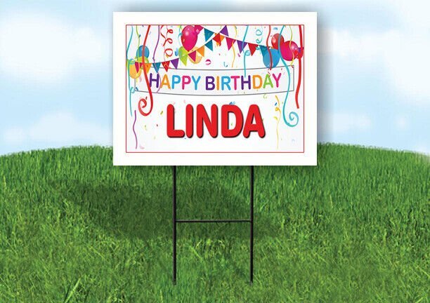 LINDA HAPPY BIRTHDAY BALLOONS 18 in x 24 in Yard Sign Road Sign with Stand