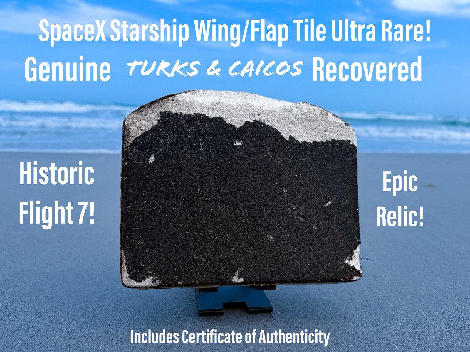 SpaceX Starship Tile Flight 7 Turks Caicos Recovered TPS Specialty Fit RARE A+