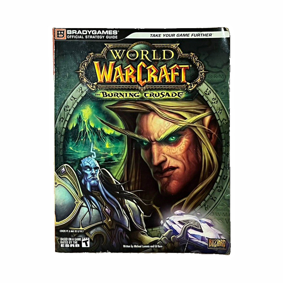 2007 BradyGames Official Strategy Guide Paperback WoW: The Burning Crusade