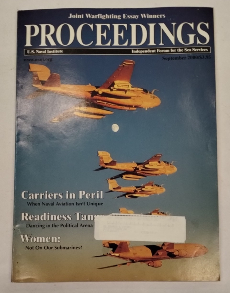 U.S. Naval Institute Proceedings Magazine September 2000 Vol. 126/9/1.171-Orig