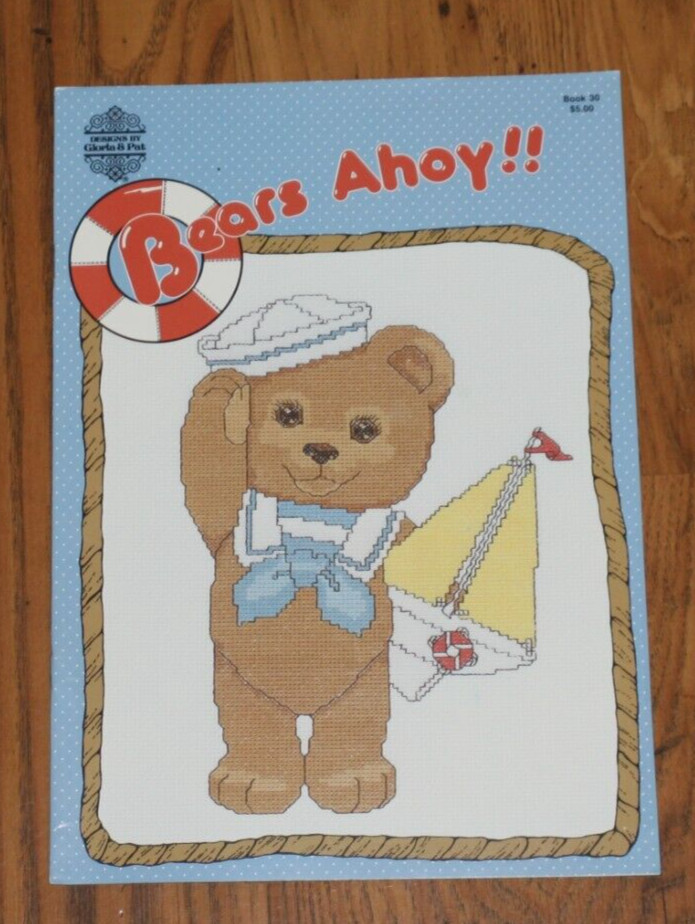 1984 Designs by Gloria & Pat "Bears Ahoy!!". Book 30