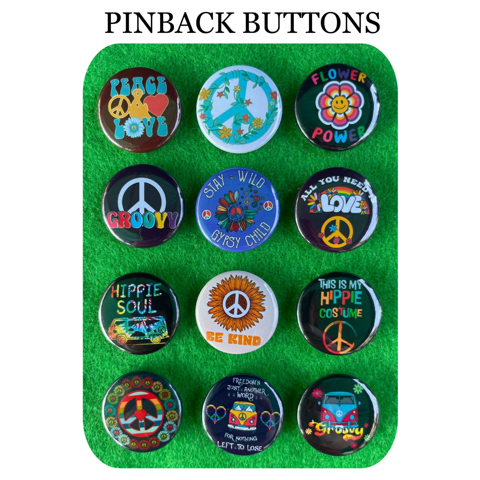Hippie Sayings / Buttons (Set of 12) / Various Size Options