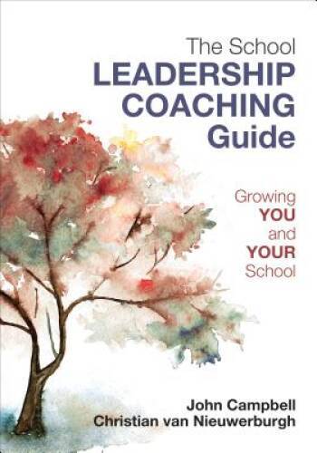 The Leaders Guide to Coaching in Schools: Creating Conditions for Effect - GOOD