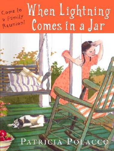 When Lightning Comes in a Jar - Hardcover By Polacco, Patricia - GOOD