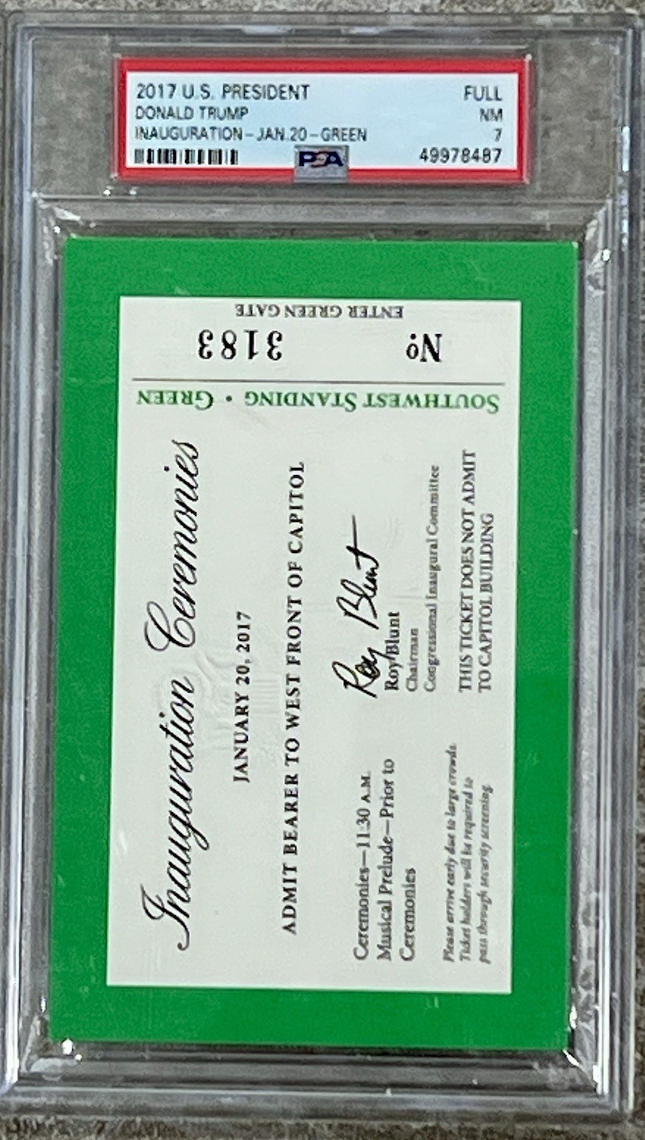 2017 Donald Trump President Inauguration Green Full Ticket RARE PSA MINT 7 RARE