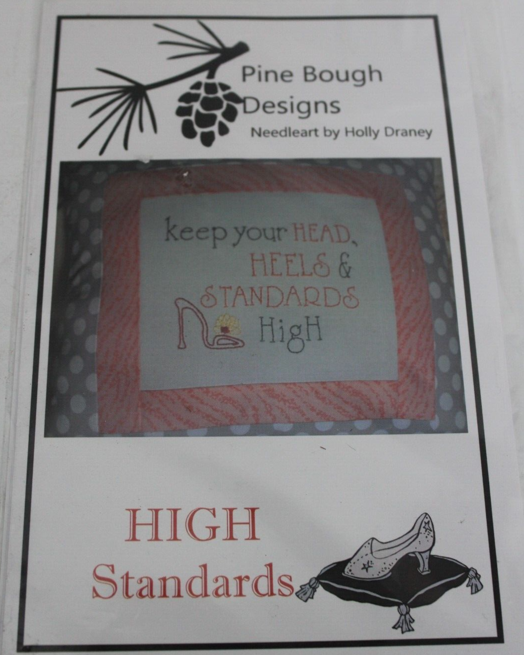 Pine Bough Designs High Standards Needleart by Holly Draney Pattern New