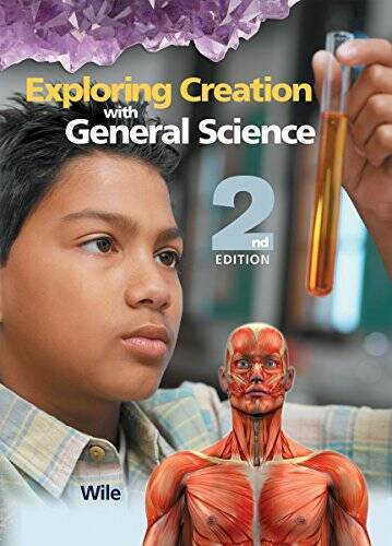 Exploring Creation with General Science, 2nd Edition (Textbook Only) - VERY GOOD