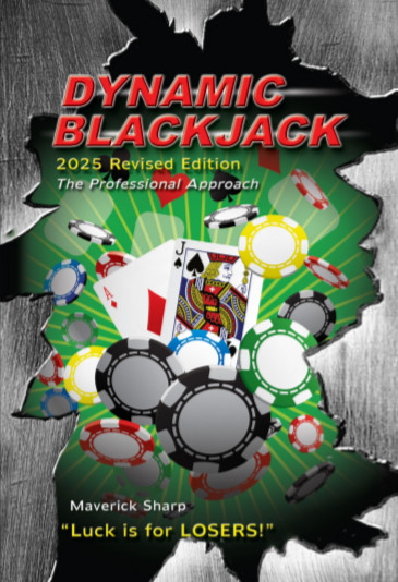 Dynamic Blackjack - The Professional Approach 2025 Edition