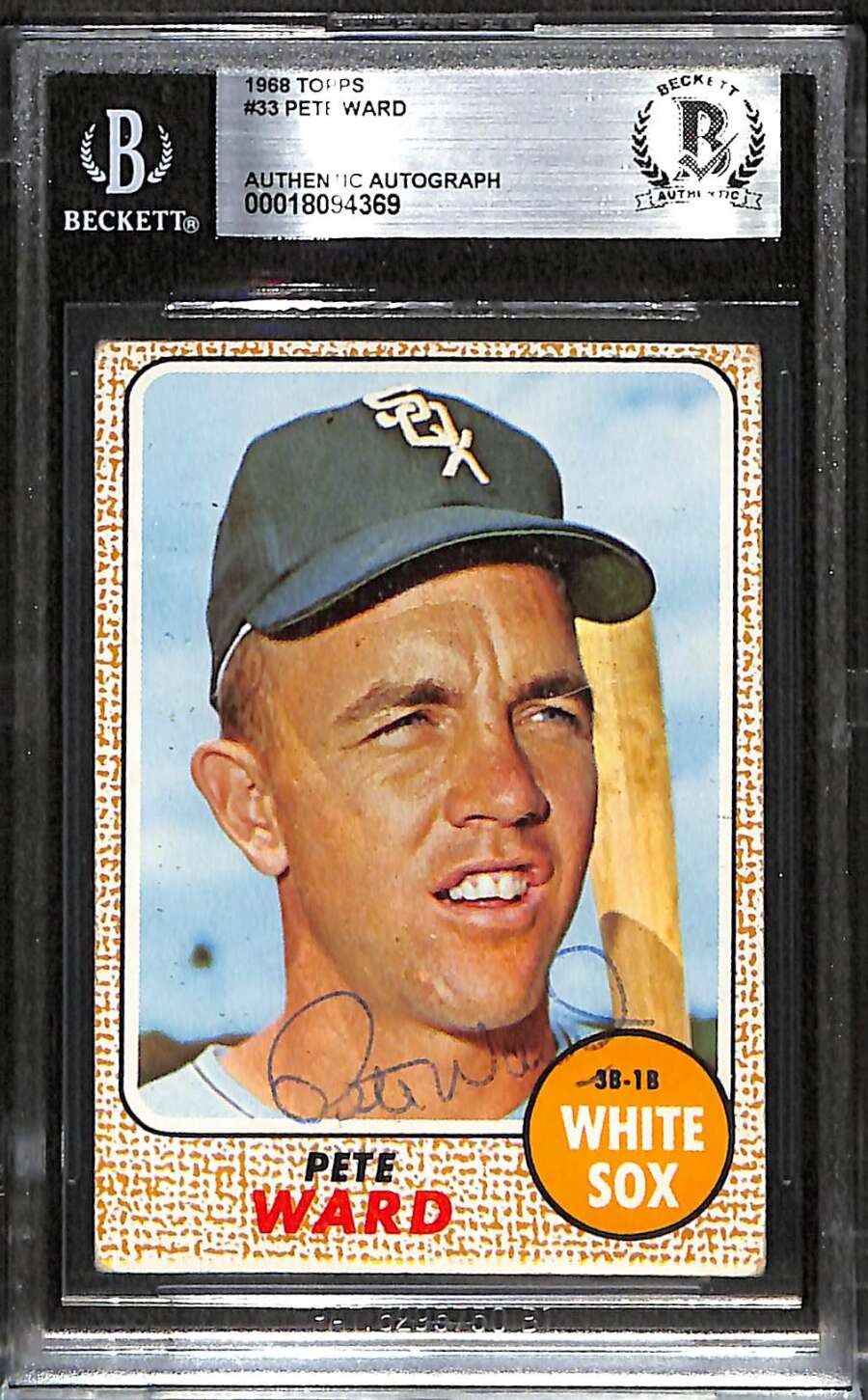 1968 Topps 33 Pete Ward  BGS Auto Autographed BAS Authentic C100447
