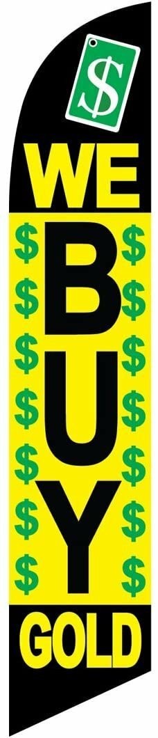 We Buy Gold Feather Banner Swooper Flag -No Wind Required- Replacement FLAG ONLY