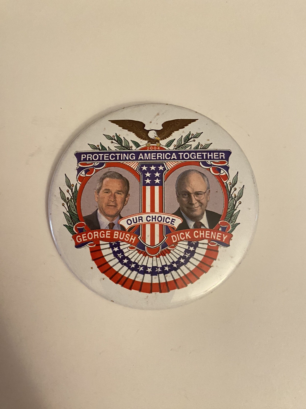 Protecting America Together Bush Cheney Pin Back Button P90