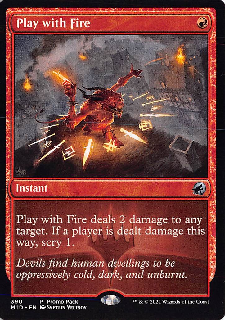 Play with Fire P Promo Pack: Innistrad: Midnight Hunt 390 NM