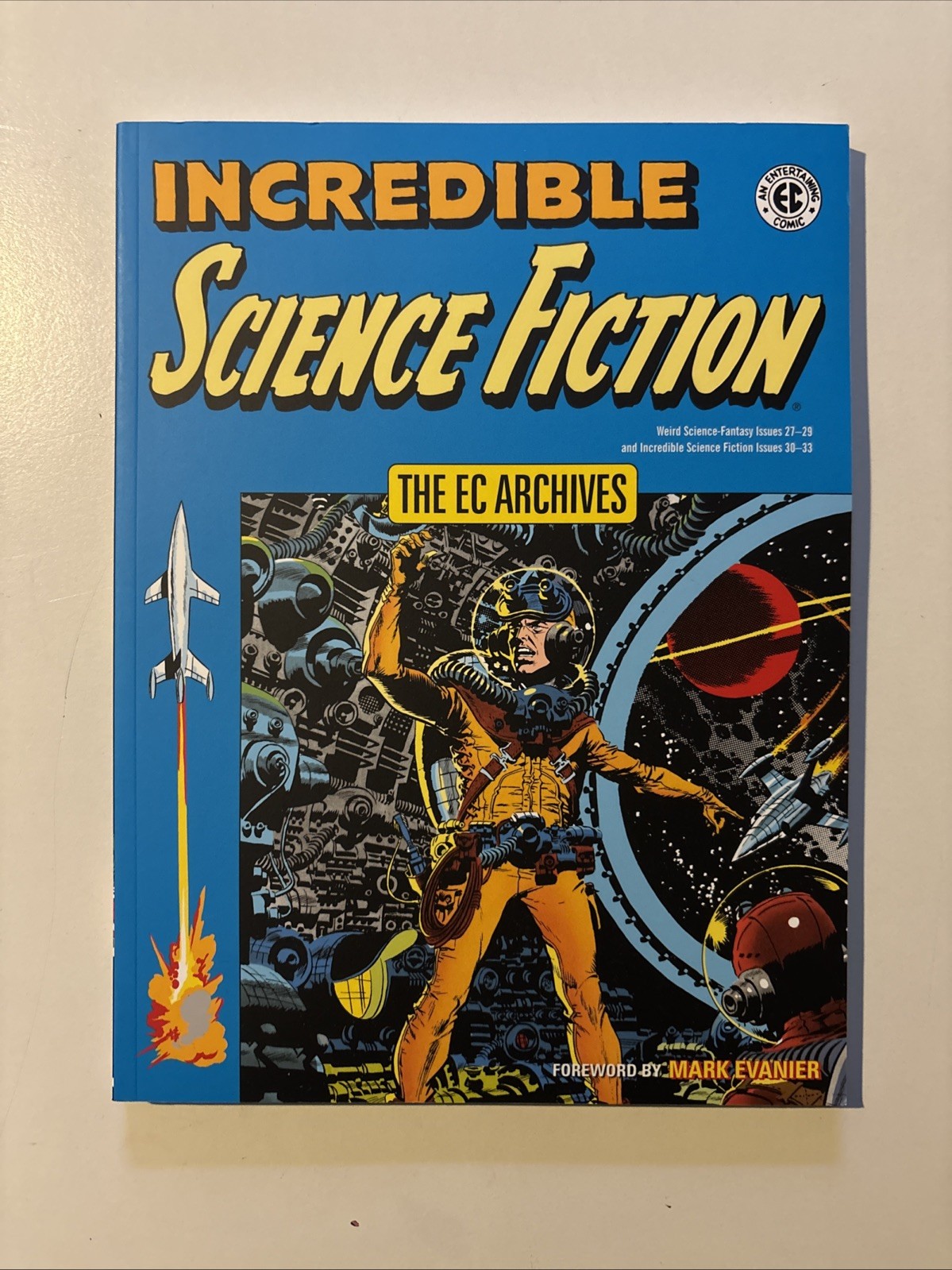 Ec Archives : Incredible Science Fiction, Paperback by Oleck, Jack; Feldstein...