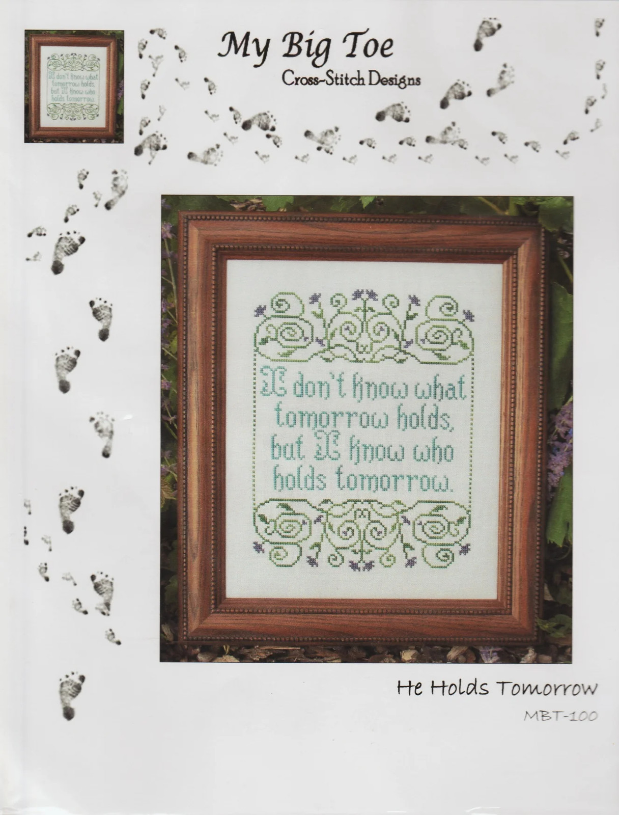 He Holds Tomorrow by My Big Toe cross stitch pattern