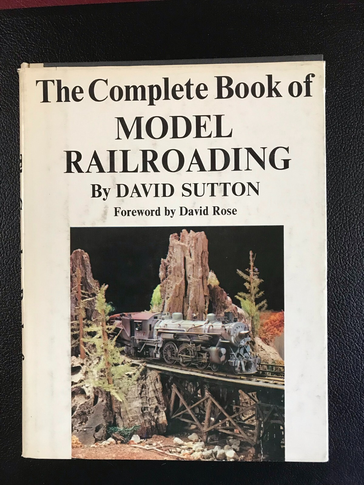 The Complete Book of Model Railroading  David Sutton