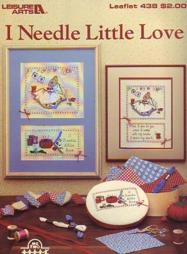 I Needle Little Love [Paperback] editors of Leisure Arts Free Shipping