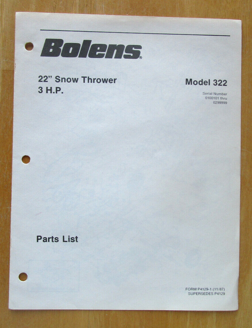 Bolens 22" 3 HP Snow Thrower 322 S/N 0100101 thru 0299999 Parts List