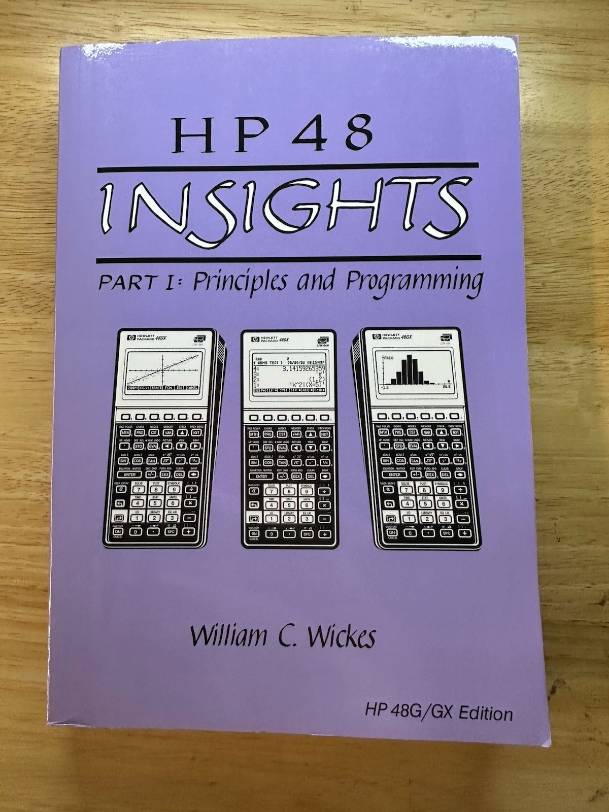 Insights Part I: Principles And Programming | HP 48G/GX Edition | 1st Print 1993