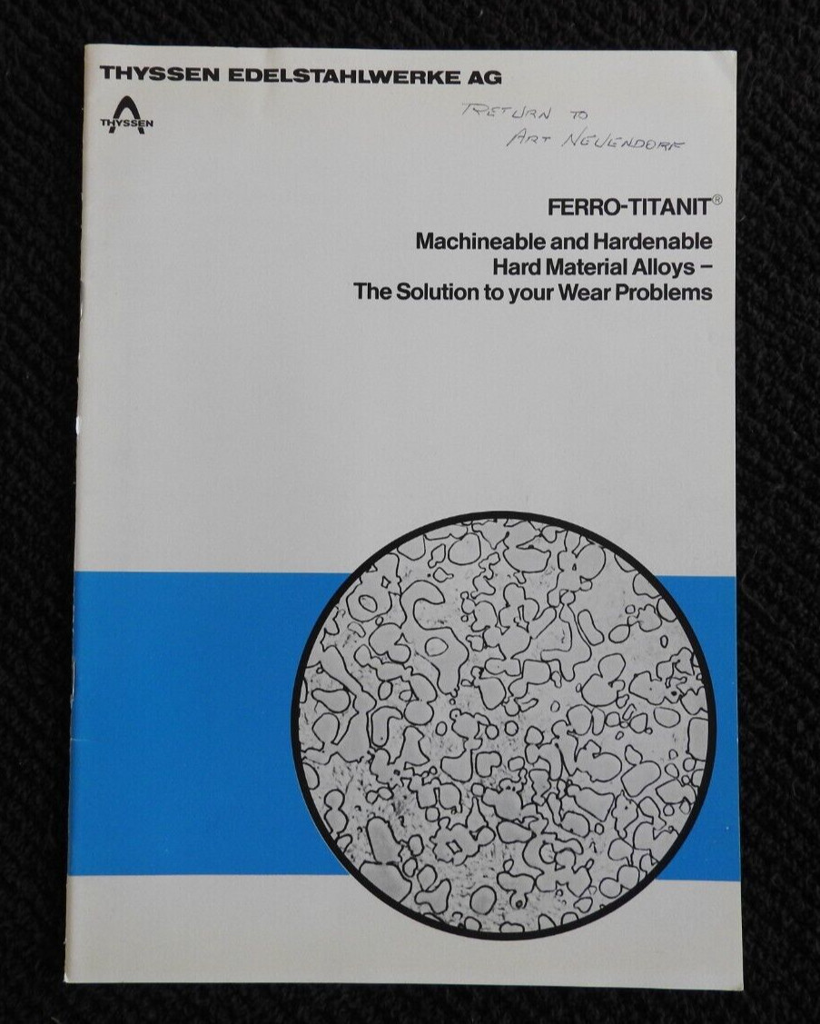 1978 Thyssen Edelstahlwerke AG "Ferro-Titanit" Hard Alloys Brochure Germany