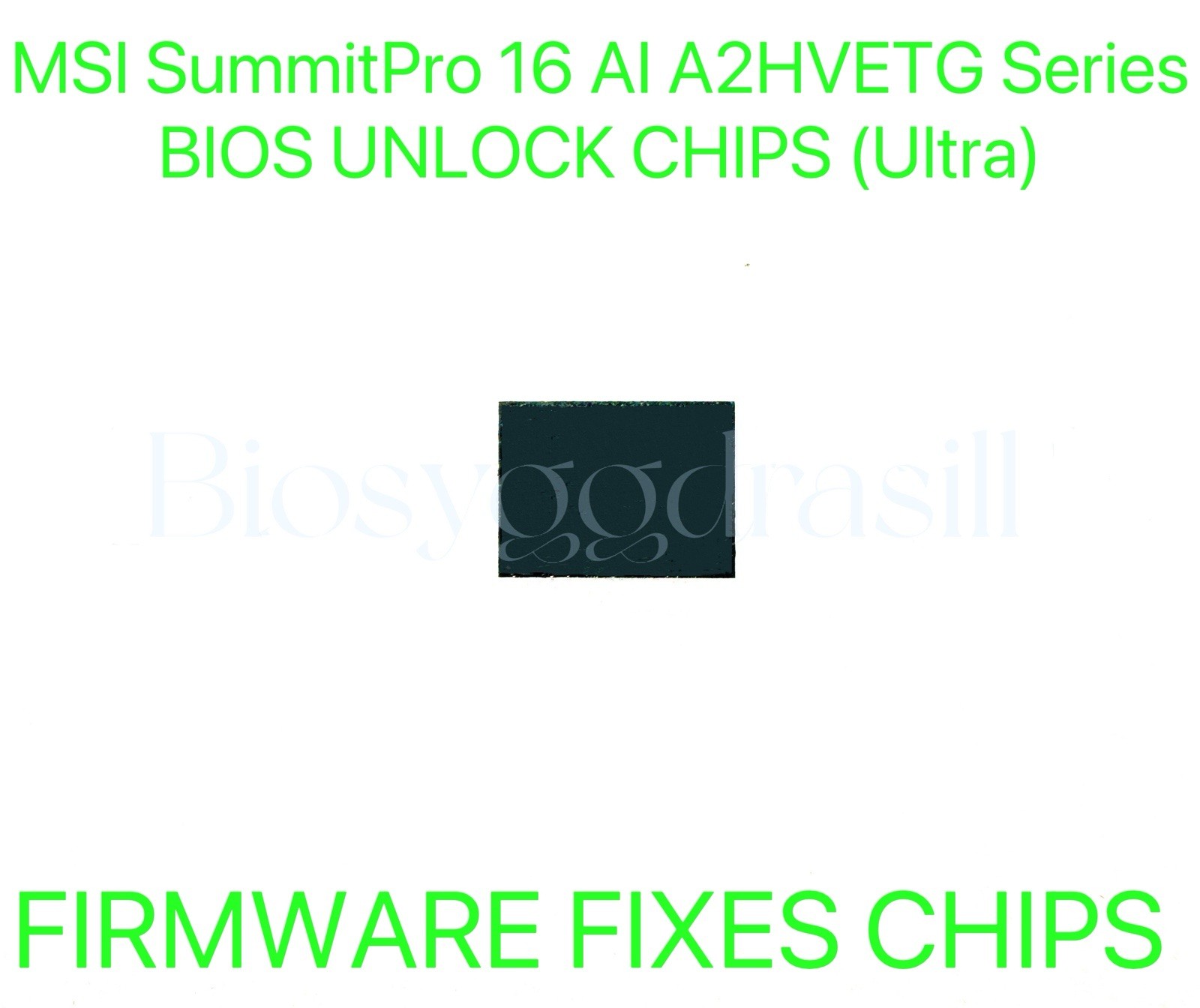 MSI SummitPro 16 AI A2HVETG Series, ADMIN NO PASSWORD FIRMWARE BIOS CHIP (Ultra)