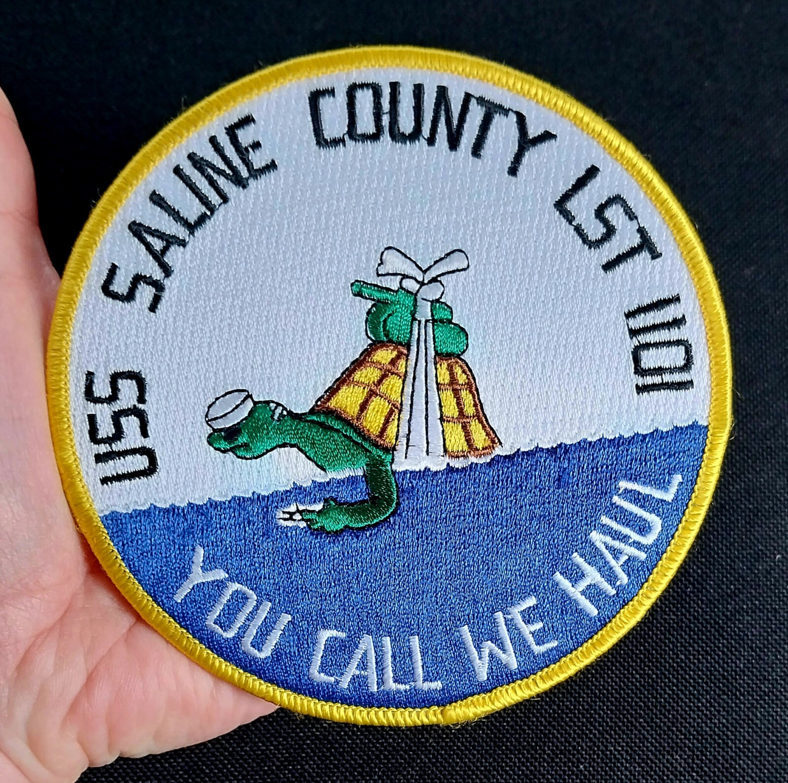 USS SALINE COUNTY LST-1101 ~ YOU CALL WE HAUL ~ US Navy Military Collector Patch