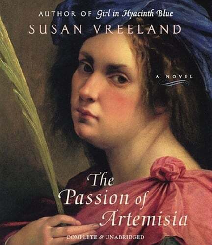 The Passion of Artemisia by Susan Vreeland: Used Audiobook