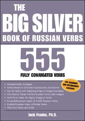 THE BIG SILVER BOOK OF RUSSIAN VERBS: 555 FULLY CONJUGATED By Jack Franke *Mint*