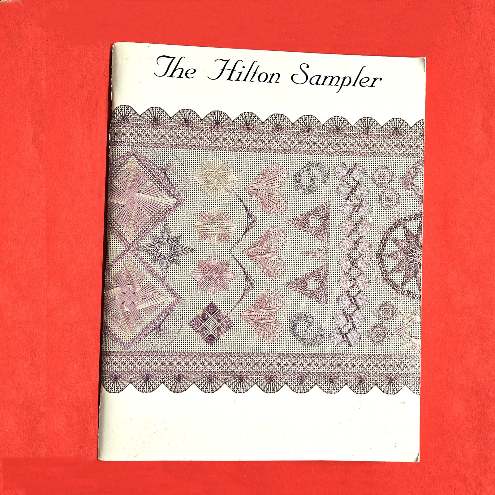 OOAK 1994 FIRST EDITION THE HILTON SAMPLER STITCH GUIDE BY JEAN HILTON  BM