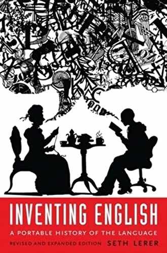 Inventing English: A Portable History of - Paperback, by Lerer Seth - Very Good