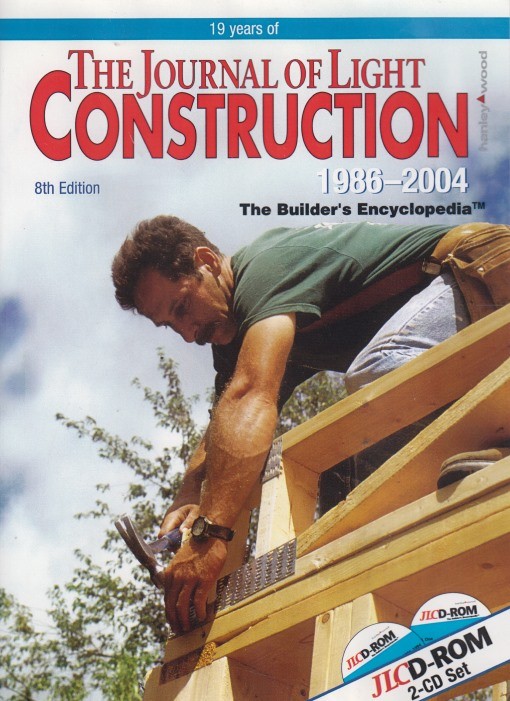 19 Years Of The Journal Of Light Construction 1986-2004 PC MAC CD search article