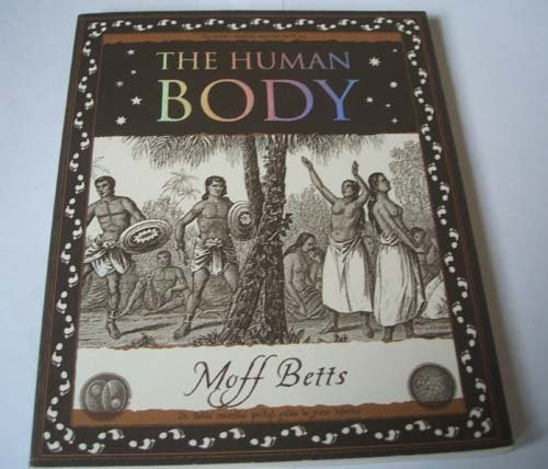 The Human Body (Wooden Books Gift Book) by Betts, Moff Paperback Book The Fast