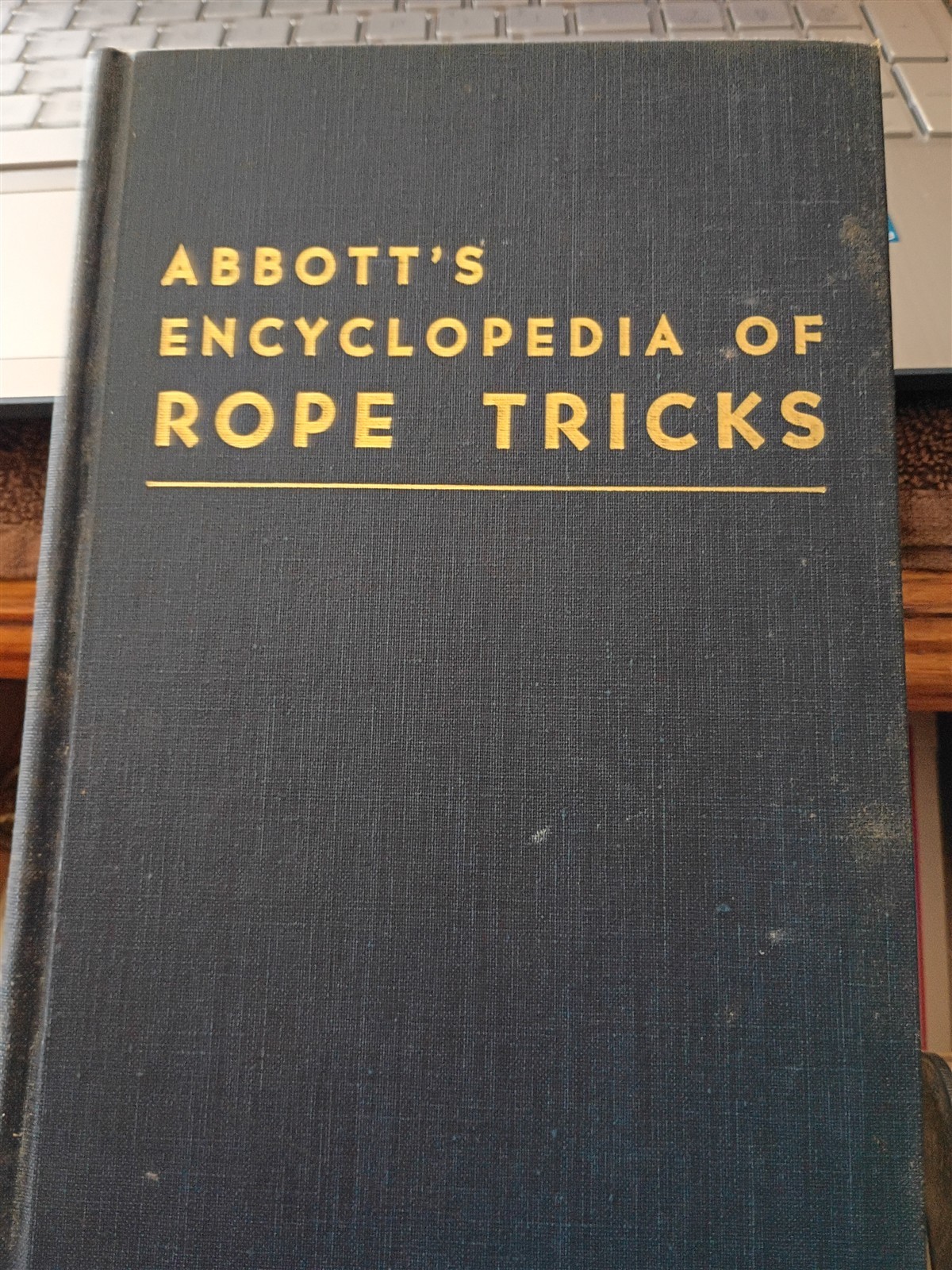 Abbott's Encyclopedia of Rope Tricks Volume 2 Magic Book HC