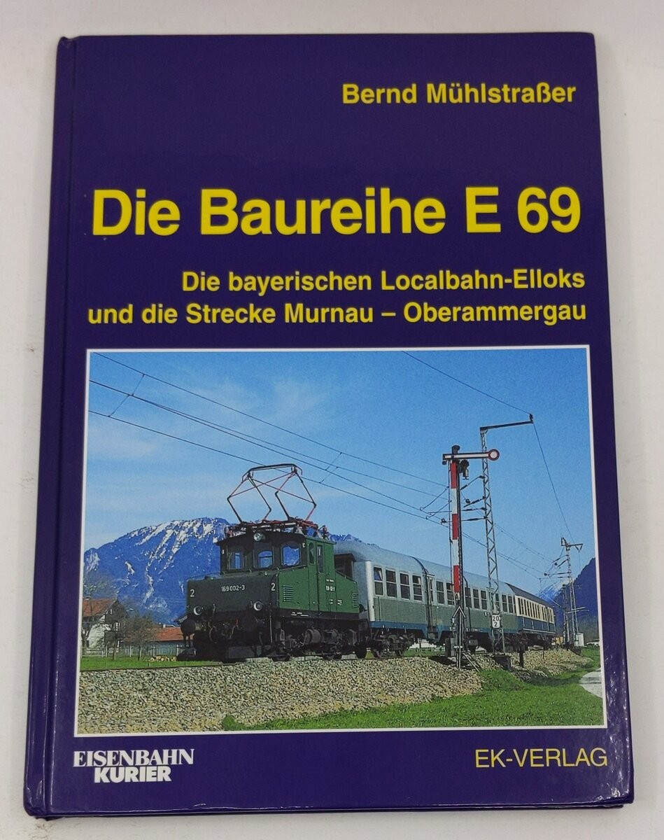Die Baureihe E 69 Hardcover Book By Bernd Mühlstraáer
