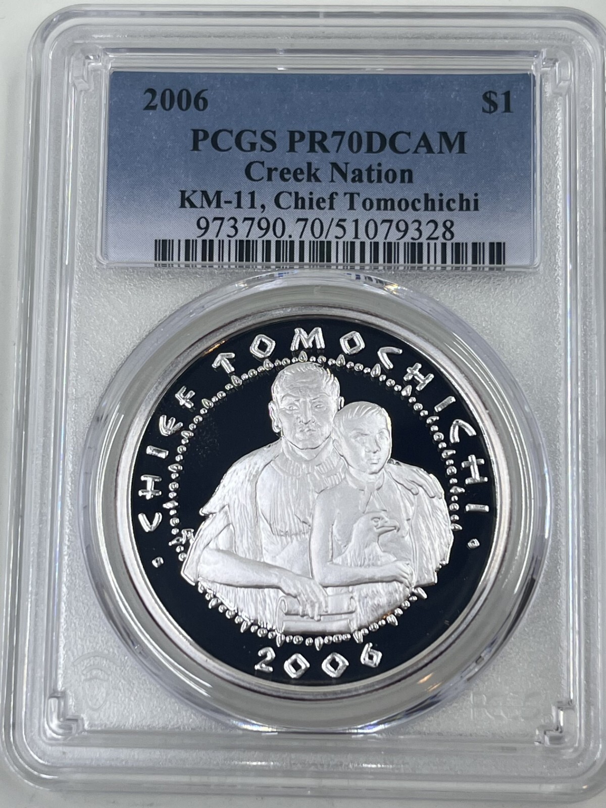 2006 $1 PCGS PR70DCAM Creek Nation KM11 Chief Tomochichi