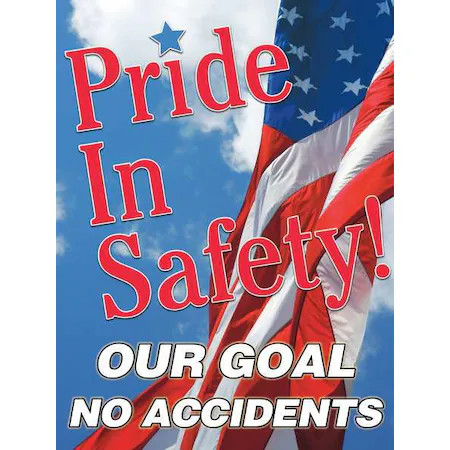 Accuform Sp124516l Poster, Pride In Safety! Our Goal No Accidnets, 22 In H X,