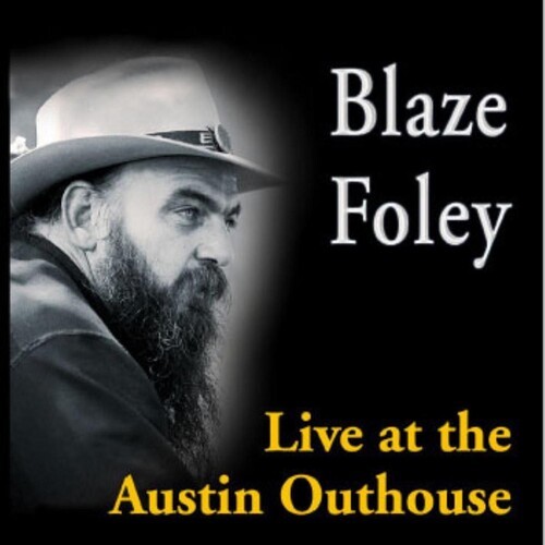 Blaze Foley - Live At The Austin Outhouse [New Vinyl LP]