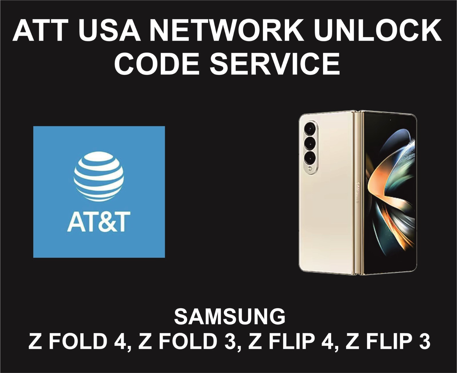 AT&T USA, Unlock Code, Key, Z Fold 4, Z Fold 3, Z Flip 4, Z Flip 3