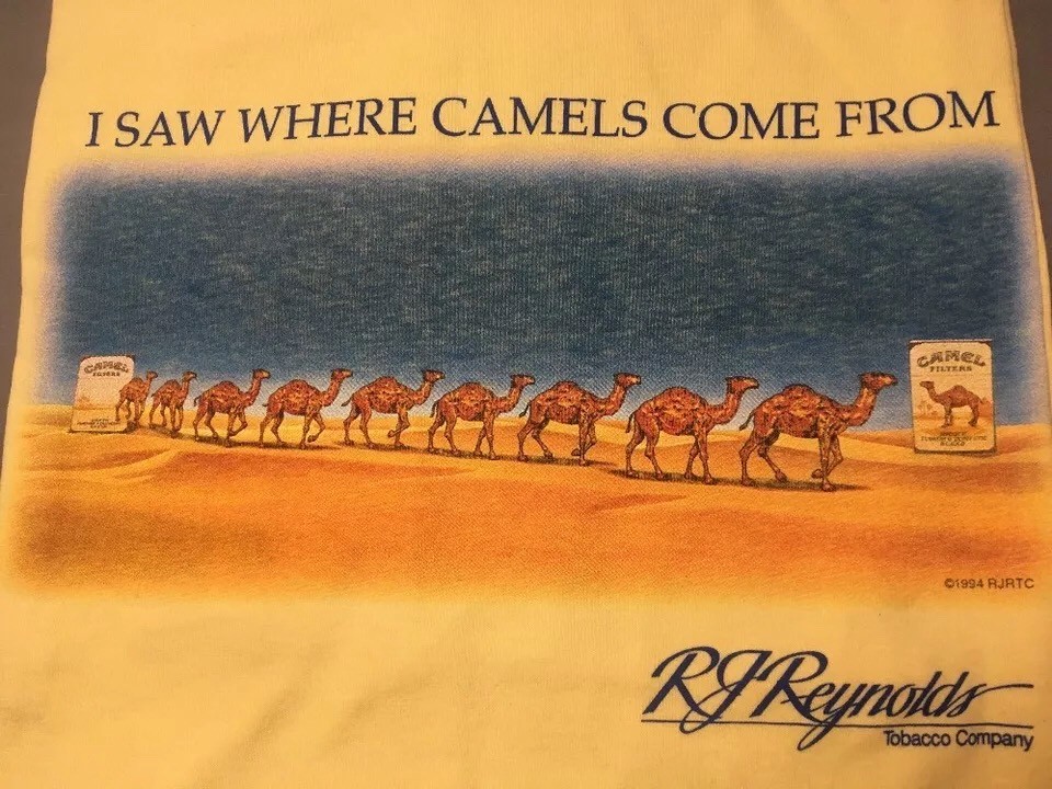 Vintage New 1994 I Saw Where Camels Come From Camel Cigarette Shirt Tobacco N.C.