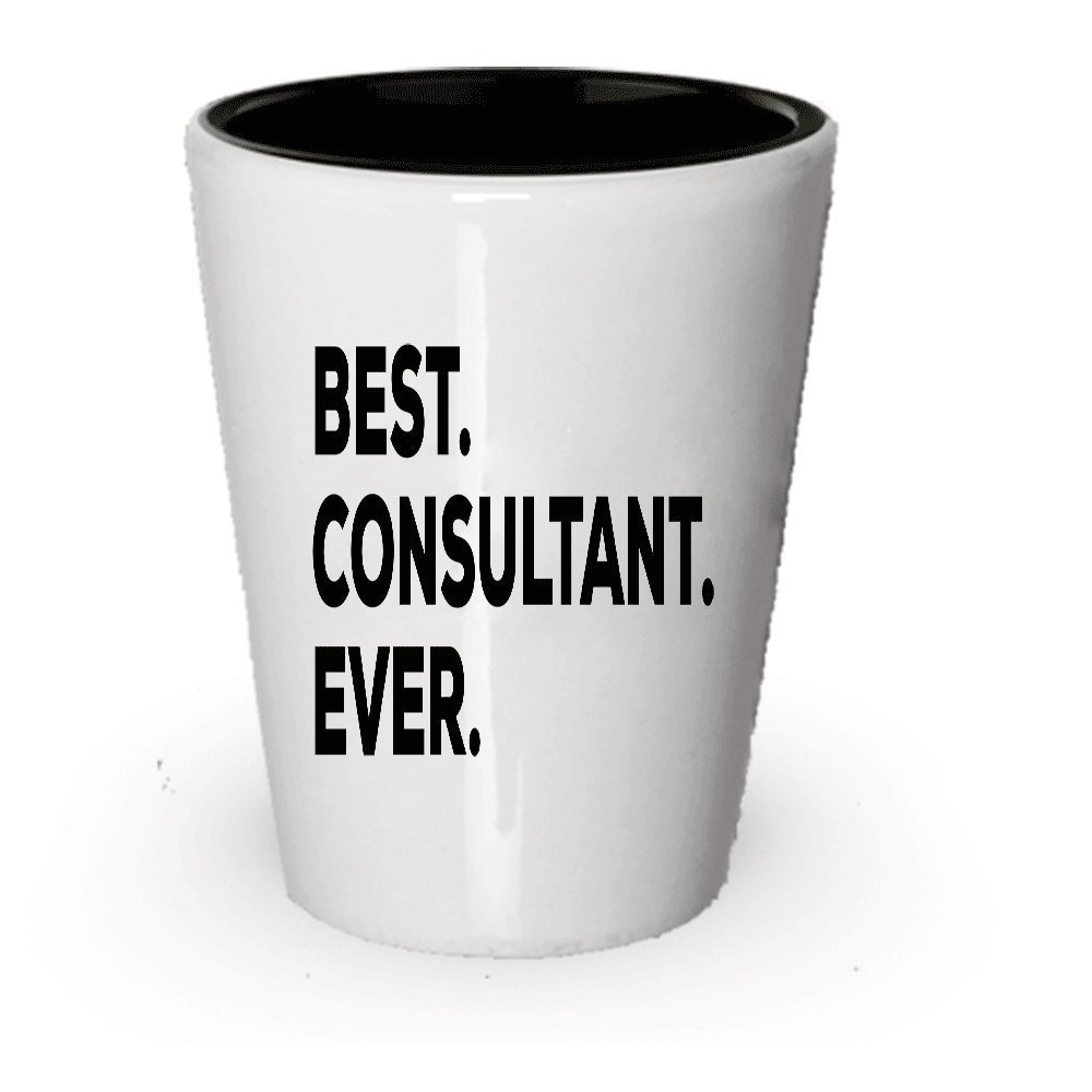 Consultant Shot Glass - Consultant Gifts - Gifts For Consultants - Consulting...