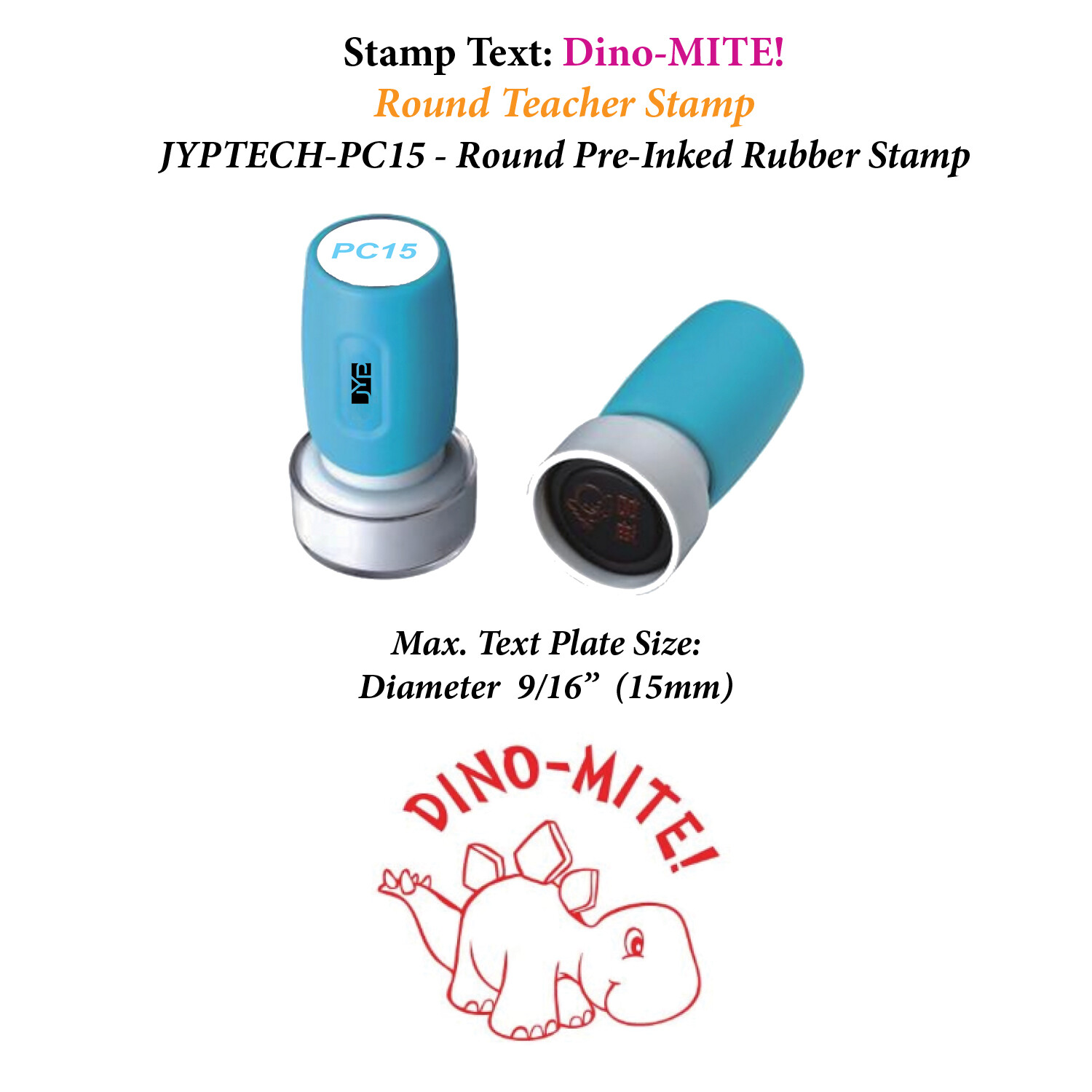 Dino-MITE! -Round Teacher Stamp JYP PC15 Pre-Inked Rubber Stamp (Red Ink)