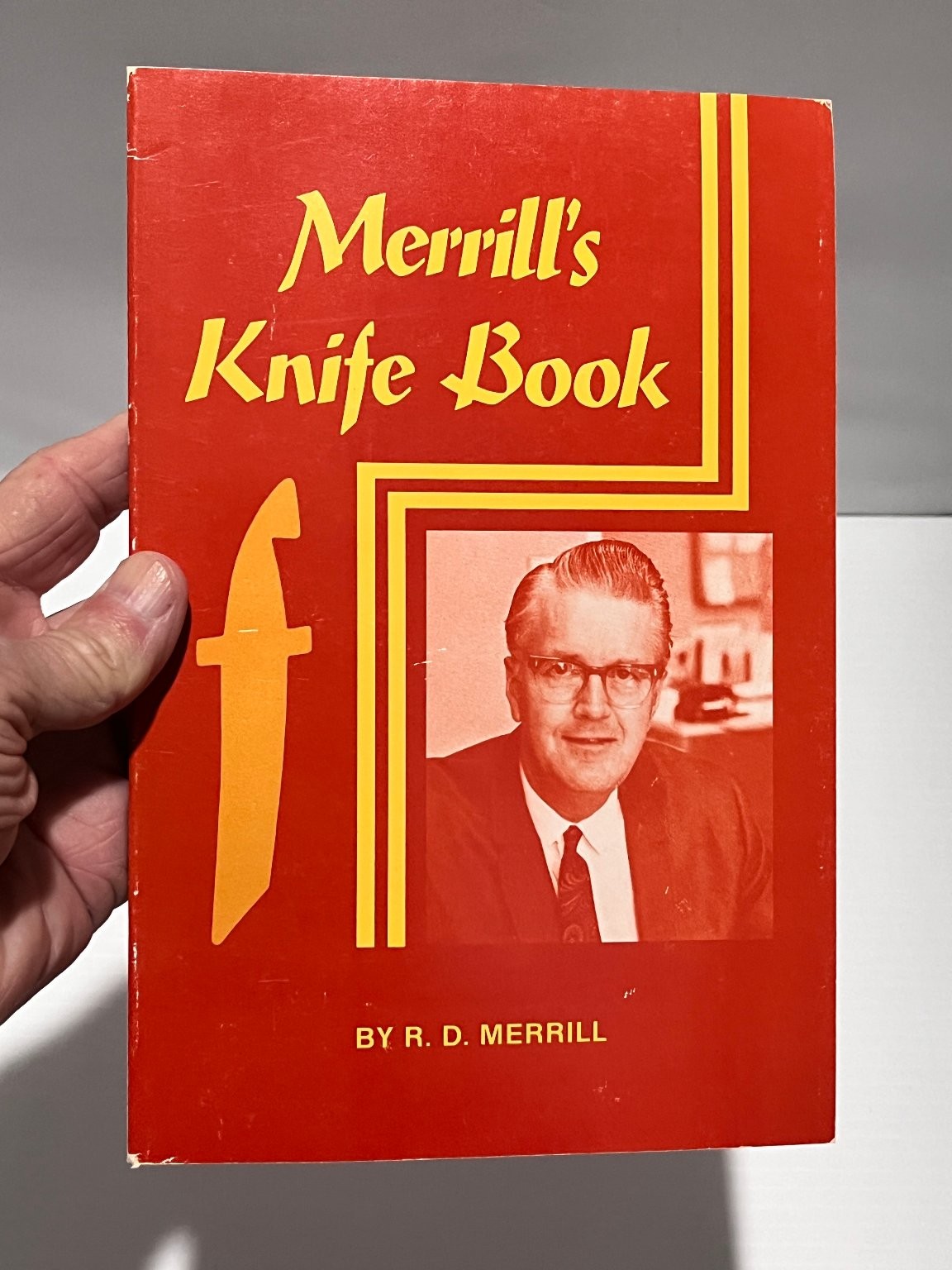 Merrill's Knife Book R.D. Merrill Magic Lecture Notes 1981 First Edition