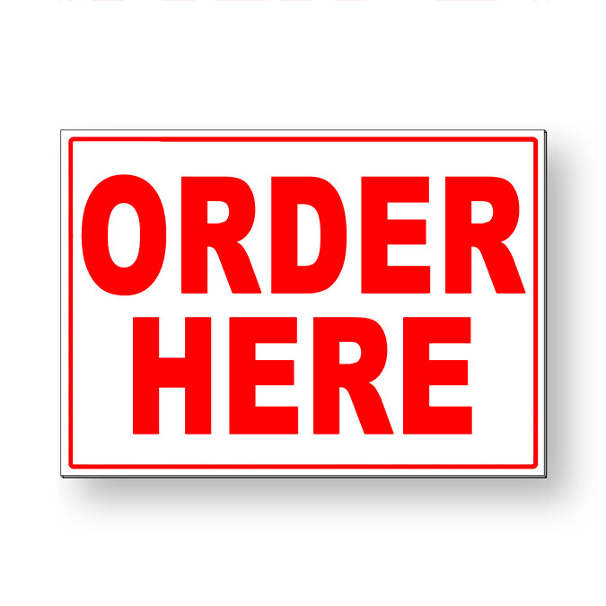 Order Here Metal Sign or Decal MS076