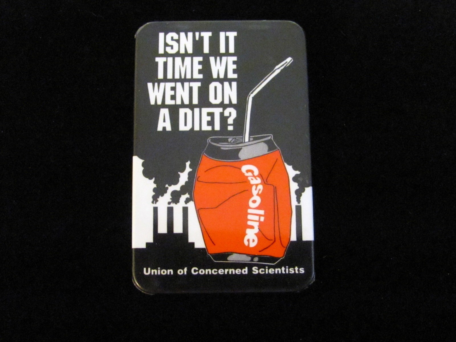 1980's Gasoline Isn't  It Time We Went On A Diet 1 3/4" x 2 3/4" Pinback Button