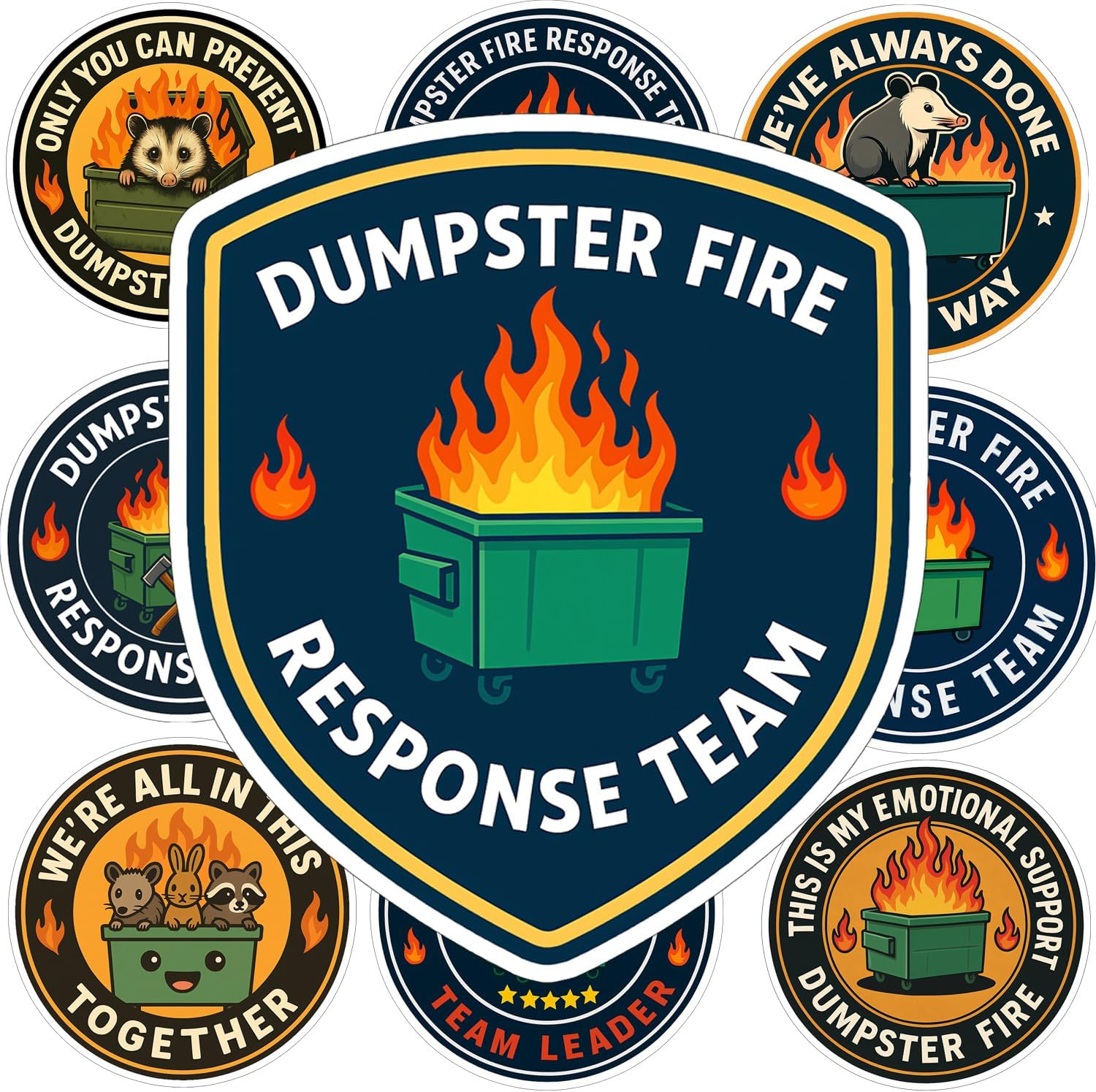 40Pcs(3In) Dumpster Fire Response Team Sticker and Dumpster Fire Response Team T