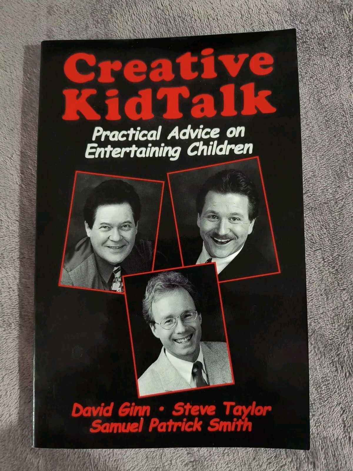 Signed! - Creative Kidtalk By David Ginn, Steve Taylor, And Samuel Patrick Smith