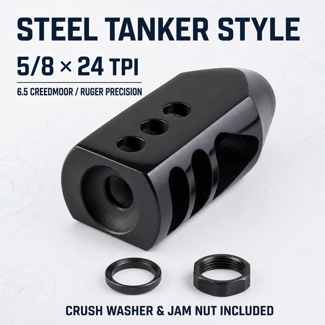 STEEL 6.5 Creedmoor Ruger Precision 5/8-24 TPI Tanker Style Muzzle Brake
