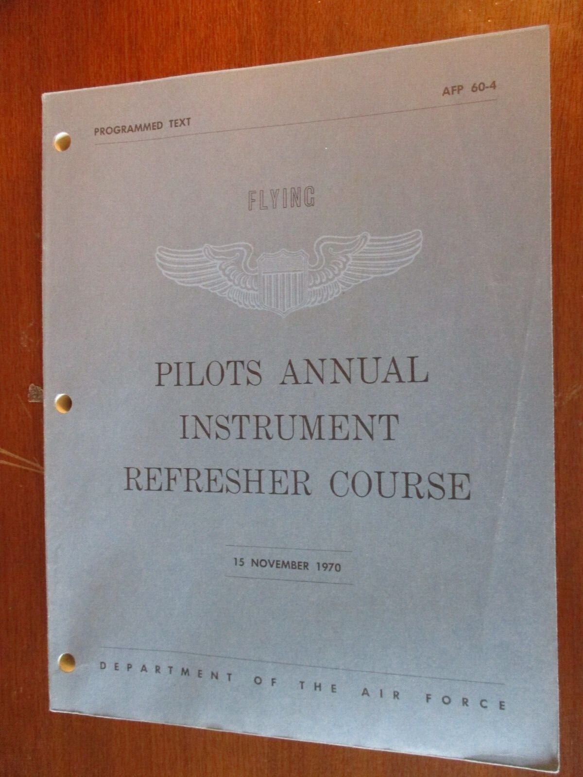 Very nice 1970 Dept Air Force Pilots Annual Instrument Refresher Course AFP 60-4