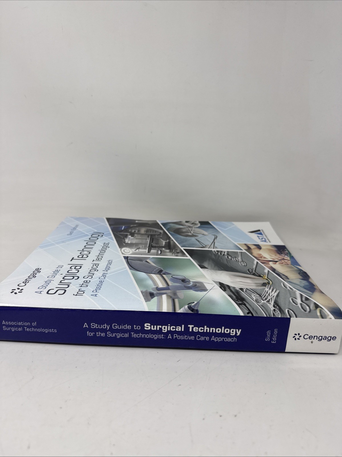 A Study Guide To Surgical Technology For The Surgical Technologist 6th Ed.