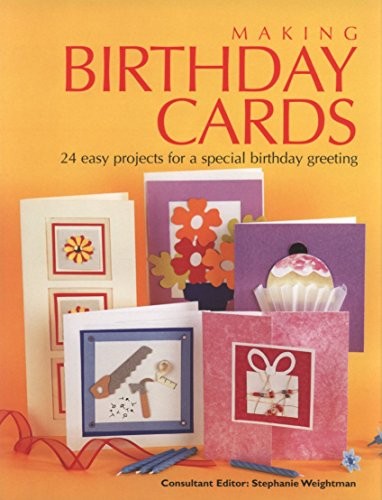 Making Birthday Cards - VERY GOOD