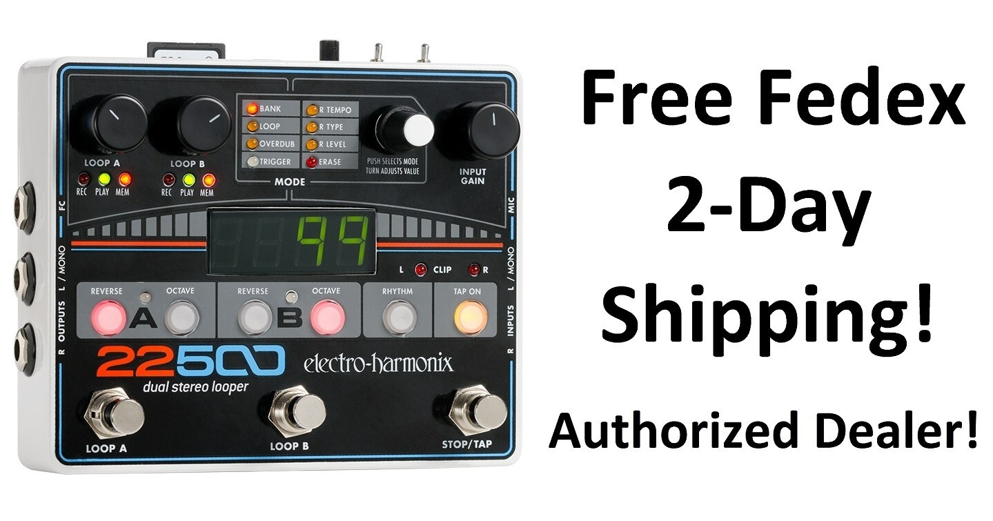 New Electro-Harmonix EHX 22500 Dual Stereo Looper Guitar Effects Pedal